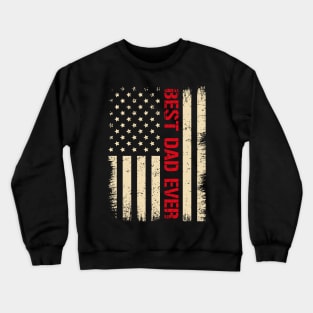 Best Dad Ever with US American Flag Father's Day Crewneck Sweatshirt